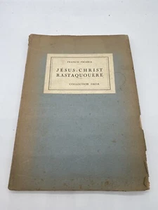 PICABIA/Ribemont-Dessaignes. JÉSUS-CHRIST RASTAQUOUÈRE. Coll Dada (1921) - Imagen 1 de 12