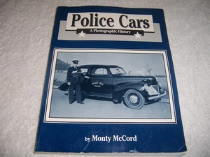 Polizeiautos: Eine fotografische Geschichte von Monty McCord pb - Bild 1 von 3