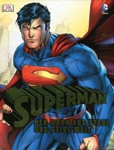 Daniel Walace: Superman - Der Mann aus Stahl und seine Welt - Imagen 1 de 1