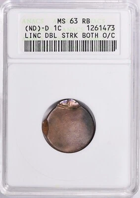 Mint Error (ND)-D Lincoln Double Struck Both O/C ANACS MS-63 RB Toned *w/video*. - Image 1 of 4