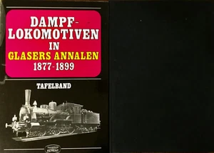 2 Bände Dampflokomotiven Glasers Annalen 1877 - 1899 Text- und Tafelband 1986 - Imagen 1 de 3