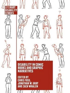 Disability in Comic Books and Graphic Narratives by C. Foss Paperback Book - Picture 1 of 1