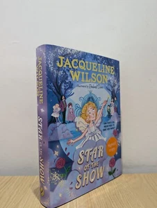 Signed-First Edition-Star of the Show by Jacqueline Wilson-New - Picture 1 of 4