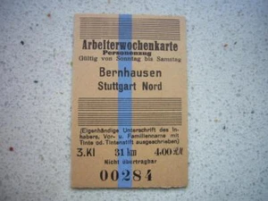 505) Alter Fahrschein VOR 1945, Arbeiterwochenkarte BERNHAUSEN - STUTTGART NORD - Bild 1 von 2