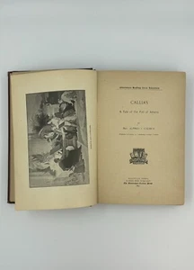 1891 - Chautauqua Course 1892-1893 ‘Callias The Fall of Athens’ Alfred Church - Bild 1 von 7