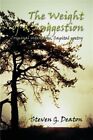 Weight Of A Suggestion : Criminal Intentions, Capital Poetry, Paperback By De...