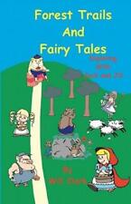 Forest Trails And Fairy Tales: Exploring With Jack And Jill
