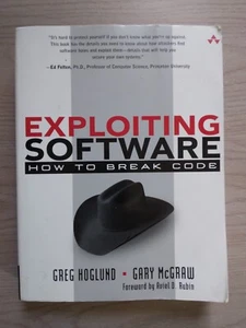 Exploiting Software How to Break Code, Greg Hoglund and Gary McGraw - Imagen 1 de 4