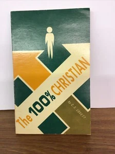 THE 100% CHRISTIAN • PB Book by C.S. Lovett • 1970 - Picture 1 of 4