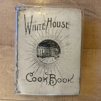 Antique 1904 Edition The White House Cookbook Hugo Ziemann And Mrs Gillette - Image 1 of 4