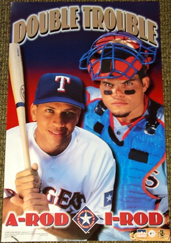 Ivan Rodriguez and A-Rod DOUBLE TROUBLE Texas Rangers Vintage 2001 22x34 POSTER Cover