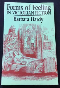 Forms of Feeling in Victorian Fiction by Barbara Hardy (Paperback) - LIKE NEW!! - Picture 1 of 5