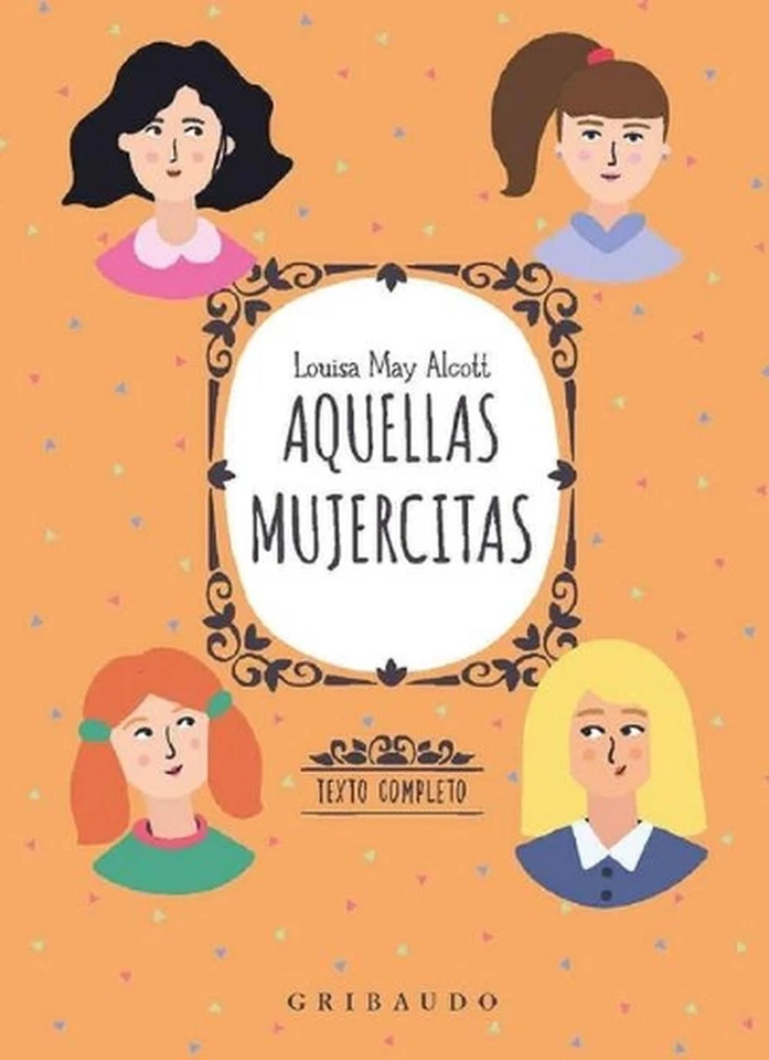 Aquellas Mujercitas by Louisa May Alcott (Spanish) Hardcover Book - Image 1 of 1
