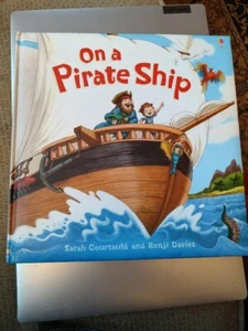 On a Pirate Ship (Usborne Picture Books) by Anna Milbourne Hardback Book The - Picture 1 of 5