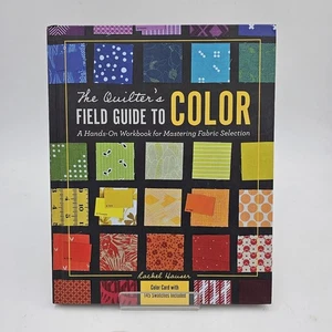 The Quilter's Field Guide to Color by Rachel Hauser | Hands-On Workbook HC NEW - Foto 1 di 6