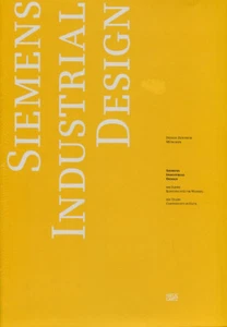 Siemens Industrial Design. 100 Jahre Kontinuität im Wandel / 100 Years of Contin - Foto 1 di 1