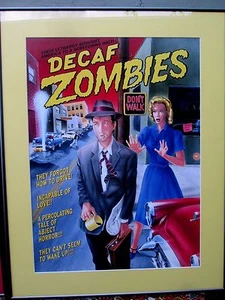 ¡ZOMBIES DESCAFEINADOS! Póster de arte de pared de cafetería para adictos a Java, fanáticos del espresso - Imagen 1 de 9
