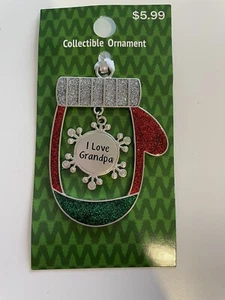 NWT Christmas Ornament I LOVE GRANDPA Mitten Red Green Silver Glitter 2.75"  - Picture 1 of 4