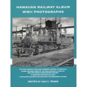ÁLBUM FERROVIARIO HAWAIANO - Fotografías Segunda Guerra Mundial - (LIBRO NUEVO) - Imagen 1 de 2