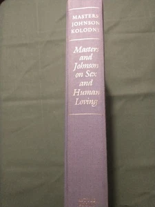 Masters and Johnson on Sex and Human Loving by Robert C. Kolodny, Virginia E.... - Picture 1 of 4