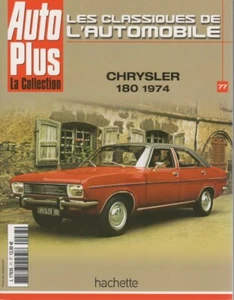 LES CLASSIQUES DE L'AUTOMOBILE 77 CHRYSLER 180 1974 CHRYSLER 2 LITRES NEW YORKER - Imagen 1 de 2