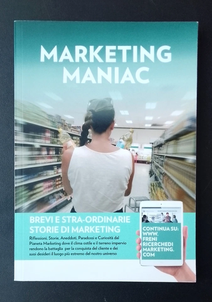 (Manuale) MARKETING MANIAC - Freni Firenze 2018 - Immagine 1 di 3