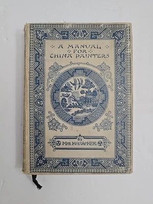 1902 A Manual for China Painters with Paint Samples - Image 1 of 4