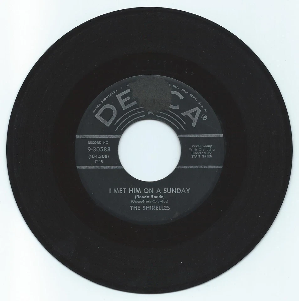 DOO WOP 45 THE SHIRELLES I MET HIM ON A SUNDAY ON DECCA  VG+ ORIGINAL - Image 1 of 1