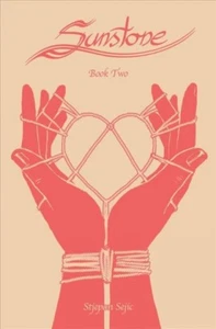Sunstone 2, Hardcover by Sejic, Stjepan; Cady, Ryan (EDT), Brand New, Free sh... - Imagen 1 de 1
