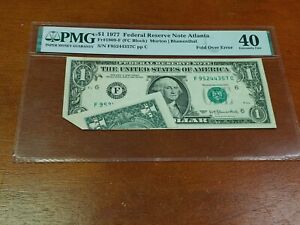 1977 FR#1909-F (FC Block) Fold Over Error.$1.00 Fed res Note.PMG 40 