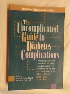 The Uncomplicated Guide to Diabetes Complications American Diabetes Association - Picture 1 of 5