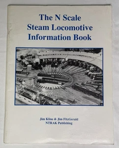 Libro informazioni locomotiva a vapore scala N di Jim Kline & Jim FitzGerald - NTRAK - Foto 1 di 10