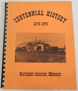 Centennial History 1879 - 1979 Burlington Junction, Missouri - Imagen 1 de 9