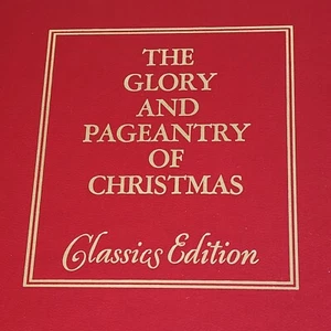 The Glory and Pageantry of Christmas Classics Edition Hardcover Book 1963 VGUC - Picture 1 of 24