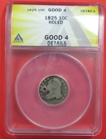 1825 10c ANACS Good 4 (Details, Holed). Affordable bust dime. (1221077) Cover