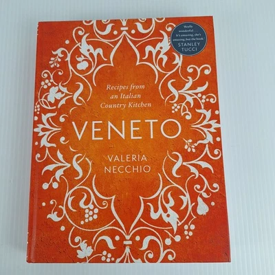 Veneto : Recipes from an Italian Country Kitchen by Valeria Necchio HC - image 1 of 4