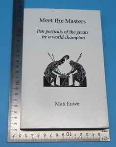 Meet The Masters Pen Portraits Of The Greats Chess Max Euwe Reprint 2004 PB - Picture 1 of 13