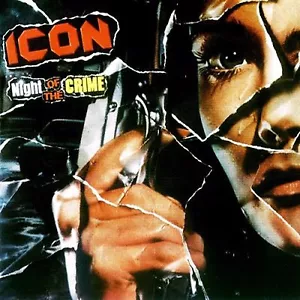 ICON - Night Of The Crime - Cardboard Sleeve CD - New - Imagen 1 de 1