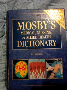 Mosby’s Medical Nursing & Allied Health Dictionary Fifth Edition 1998 - Picture 1 of 5