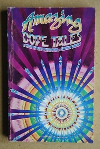 Amazing Dope Tales and Haight Street Flashbacks. Stephen Gaskin. 1980 PB. - Picture 1 of 5