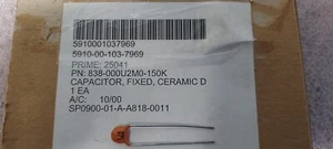 '1 PIECE' PN# 838-000U2M0-150K - CAPACITOR,FIXED,CERAMIC - NSN: 5910-00-103-7969 - Picture 1 of 8