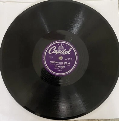 Pee Wee Hunt “Somebody Else, Not Me “ / “Twelfth Street Bag”  - Image 1 of 4