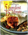 Weight Watchers 5 Ingredient 15 Minute Cookbook - Hardcover 2002 1St Edition