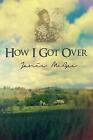 How I Got Over By Janie Mcgee (English) Paperback Book