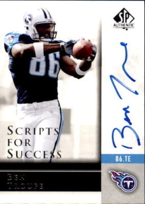 2004 SP Authentic Scripts for Success Autographs #SSBT Ben Troupe AUTO (19577) - Image 1 of 2