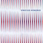 Vinicius Honorio Endless Love 12 " Vinyl 2024 Figure FIGUREX40