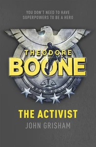 Theodore Boone: The Activist: Theodore Boone 4 by John Grisham (English) Paperba - Picture 1 of 1