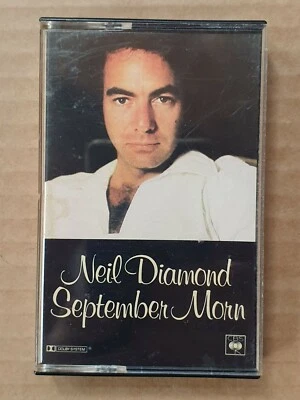 NEIL DIAMOND - SEPTEMBER MORN -  cassette  -  excellent - Image 1 of 2