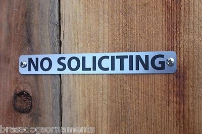 NO SOLICITING Metal Sign - Etched Stainless Steel - 5.7" x 0.7"  USA no screws - Image 1 of 4