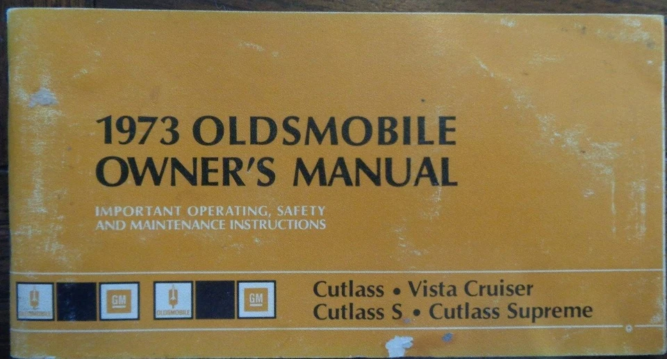 1973 OLDSMOBILE CUTLASS SUPREME / CUTLASS / VISTA CRUISER OWNER'S MANUAL Foto 1 de 1
